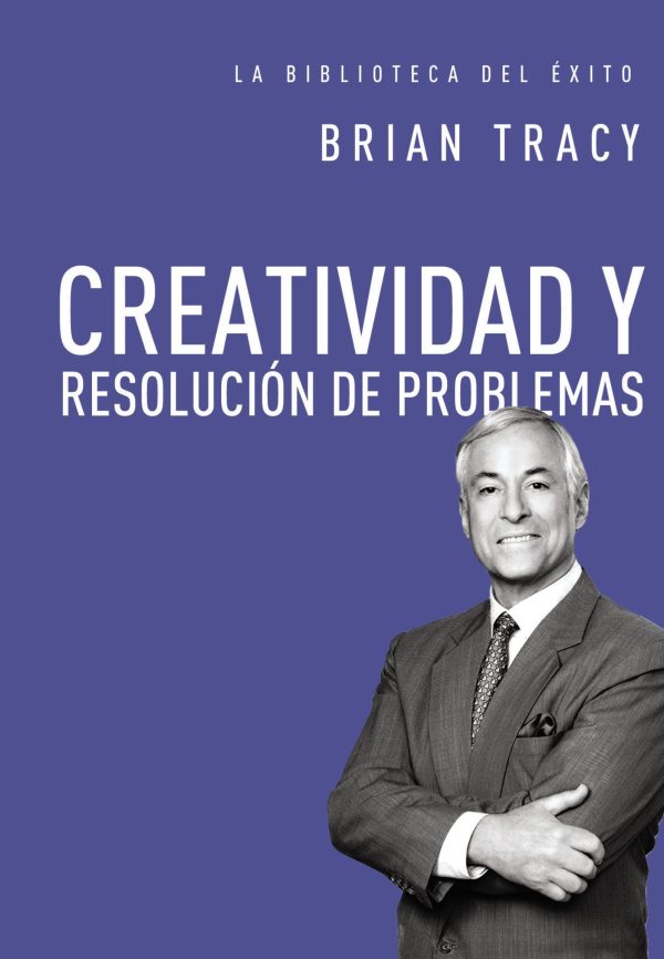 CREATIVIDAD Y RESOLUCIÓN DE PROBLEMAS