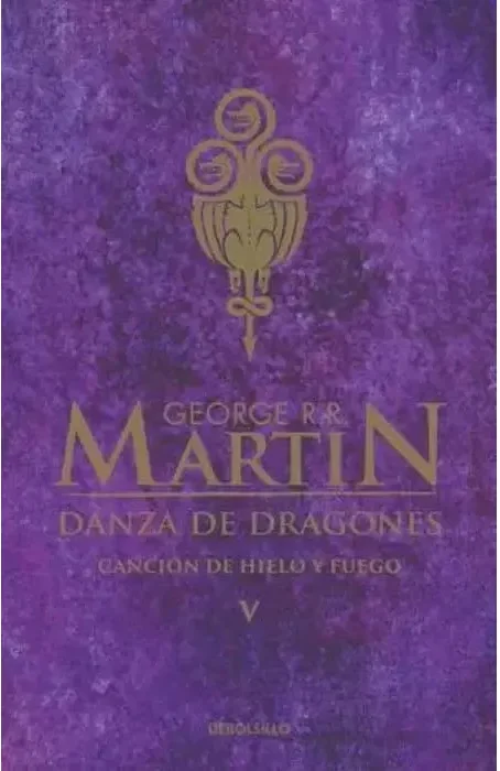 CANCIÓN DE HIELO 5 - DANZA DE DRAGONES