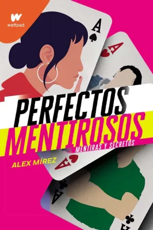 PERFECTOS MENTIROSOS 1-MENTIRAS Y SECRETOS -WP