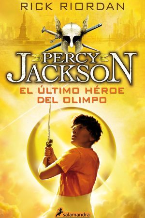 PERCY J. DIOSES DEL OLIMPO 5 - EL ÚLTIMO HÉROE DEL OLIMPO