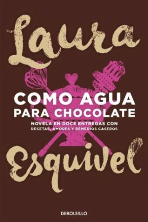 COMO AGUA PARA CHOCOLATE  (COMO AGUA P