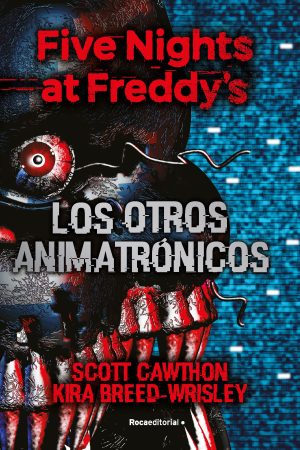 FNAF 2. LOS OTROS ANIMATRONICOS