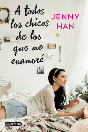 A todos los chicos de los que me enamoré