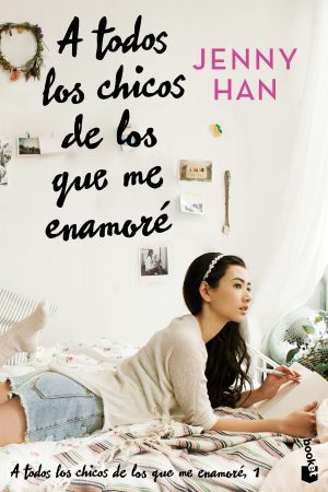 A todos los chicos de los que me enamoré. Ed. Bolsillo