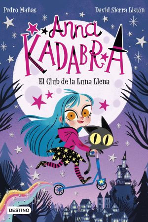 Anna Kadabra 1. El Club de la Luna Llena