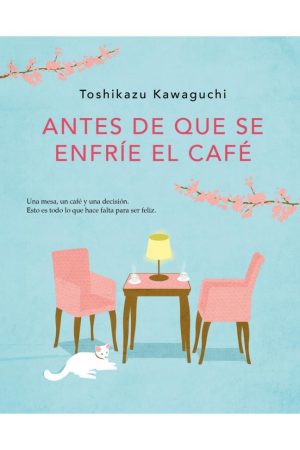 ANTES DE QUE SE ENFRIE EL CAFÉ 6567
