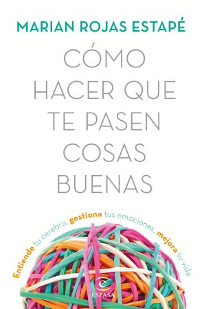 Cómo hacer que te pasen cosas buenas  TD