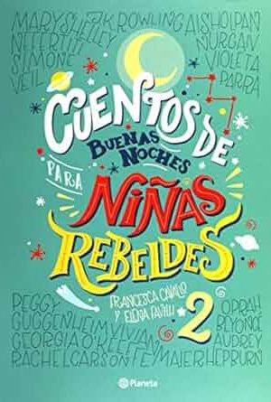 Cuentos de buenas noches para niñas rebeldes 2