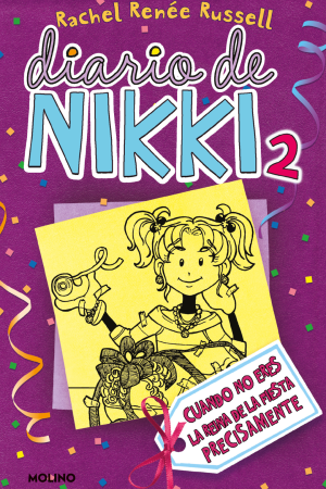 DIARIO DE NIKKI 2. CUANDO NO ERES LA REINA