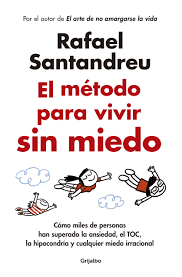 MÉTODO PARA VIVIR SIN MIEDO, EL