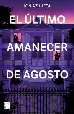 El último amanecer de agosto