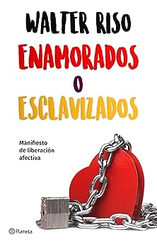 Enamorados o esclavizados