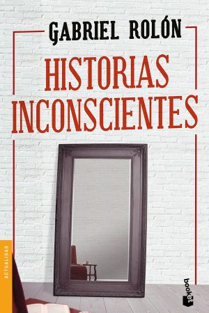 Historias inconscientes