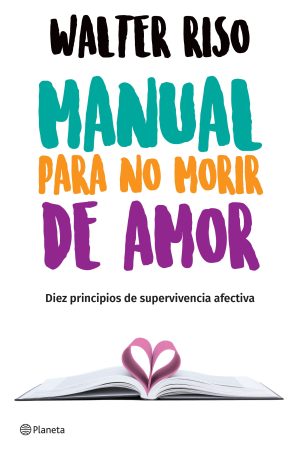 Manual para no morir de amor