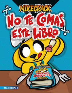 No te comas este libro