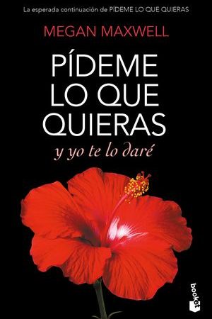 Pídeme lo que quieras y yo te lo daré. Ed. Bolsillo