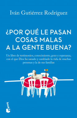 ¿Por qué le pasan cosas malas a la gente buena?  4281