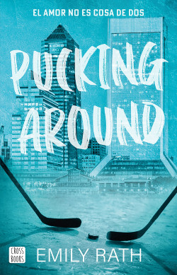 Pucking Around. El amor no es cosa de dos