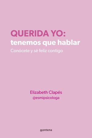 QUERIDA YO: TENEMOS QUE HABLAR