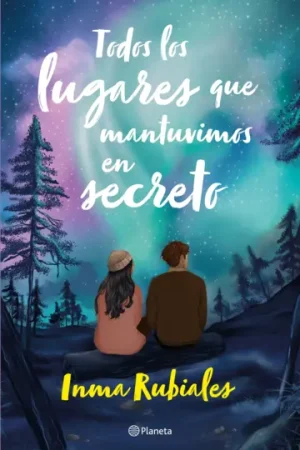 Todos los lugares que mantuvimos en secreto 5828