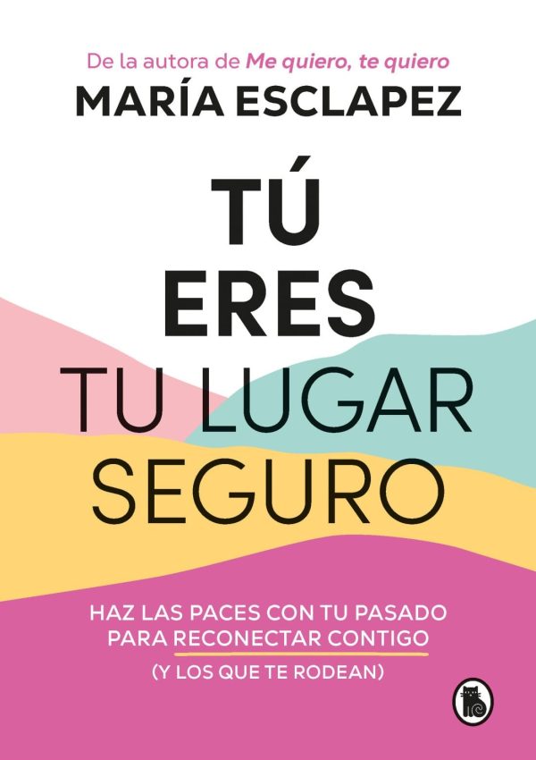 TÚ ERES TU LUGAR SEGURO