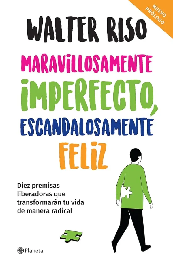 Maravillosamente imperfecto, escandalosamente feliz