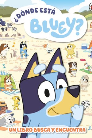 BLUEY 4 ¿DÓNDE ESTÁ BLUEY?