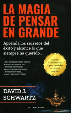 MAGIA DE PENSAR EN GRANDE, LA