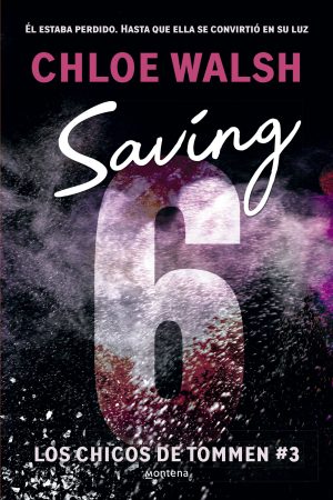 SAVING 6 (CHICOS DE TOMMEN 3)