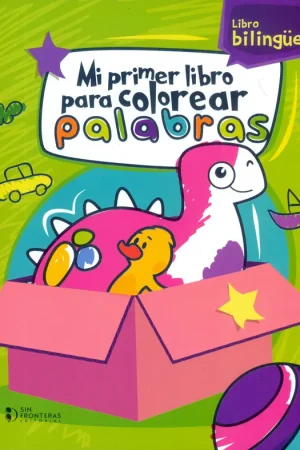 MI PRIMER LIBRO PARA COLOREAR: PALABRAS