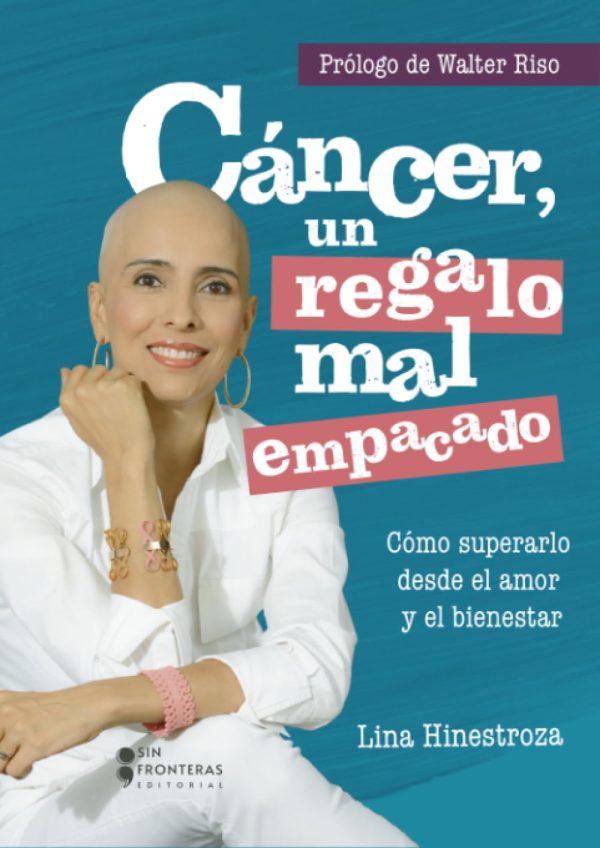 CÁNCER: UN REGALO MAL EMPACADO