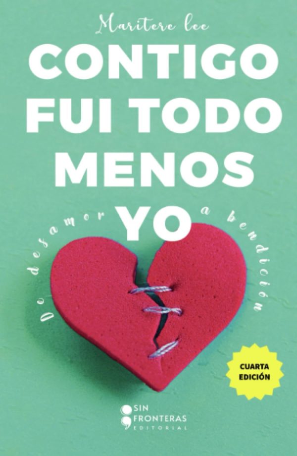 CONTIGO FUI TODO MENOS YO