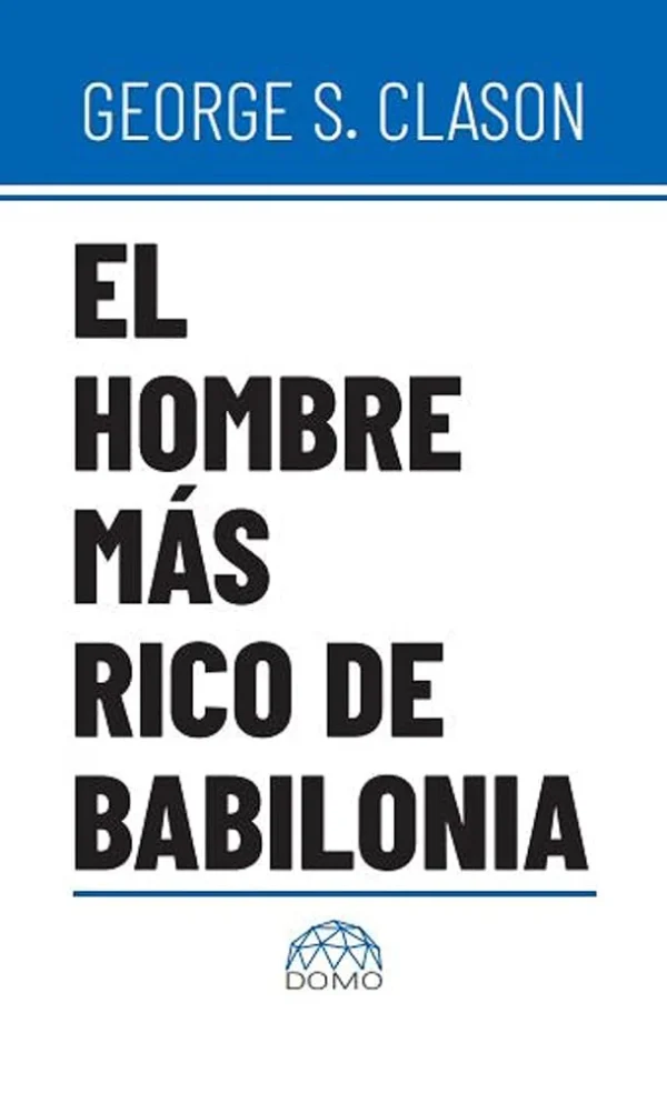 EL HOMBRE MÁS RICO DE BABILONIA-DOMO