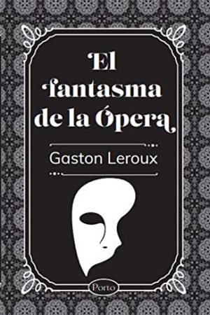 EL FANTASMA DE LA ÓPERA