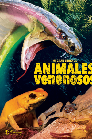 MI GRAN LIBRO ANIMALES VENENOSOS