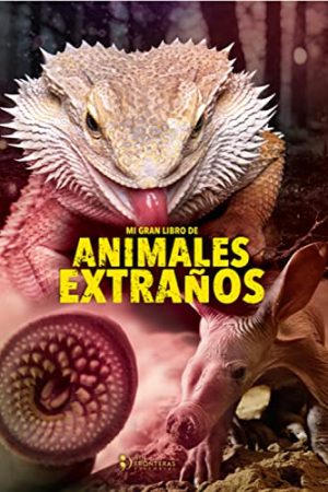 MI GRAN LIBRO DE ANIMALES EXTRAÑOS