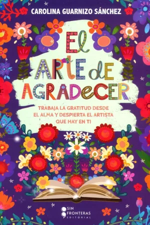 EL ARTE DE AGRADECER