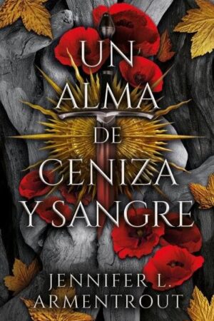 ALMA DE CENIZA Y SANGRE, UN