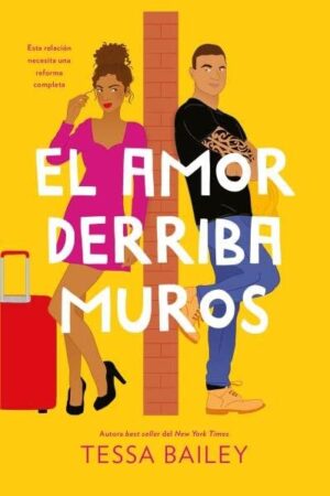 AMOR DERRIBA MUROS LAS REFORMAS DEL AMOR 2, EL