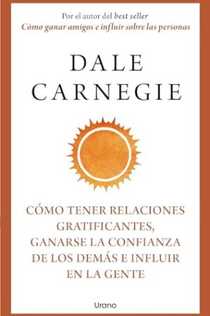 CÓMO TENER RELACIONES GRATIFICANTES,