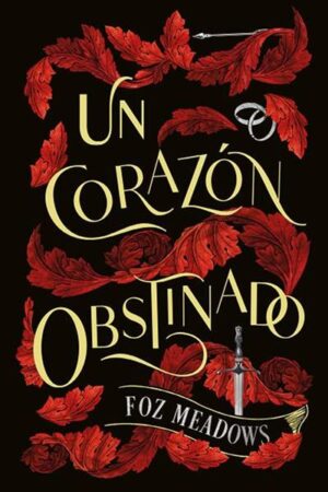 CORAZÓN OBSTINADO,UN 