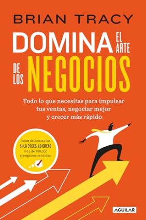 DOMINA EL ARTE DE LOS NEGOCIOS 3679