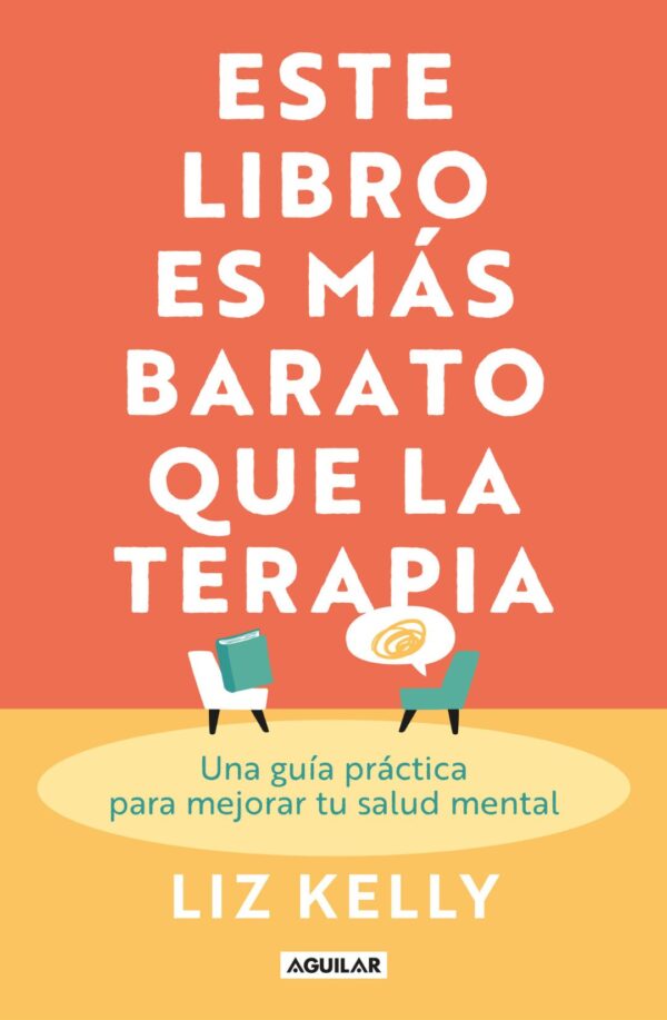 ESTE LIBRO ES MAS BARATO QUE LA TERAPIA