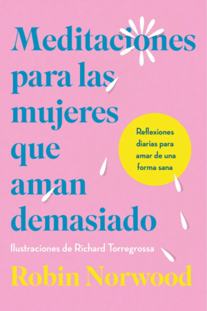 MEDITACIONES PARA LAS MUJERES QUE AMAN D