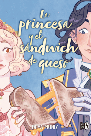 LA PRINCESA Y EL SANDWICH DE QUESO