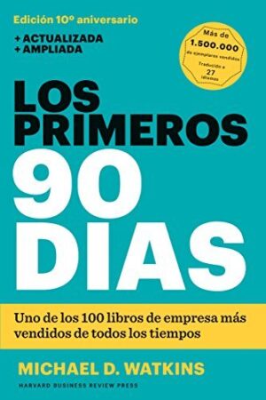 PRIMEROS 90 DIAS, LOS