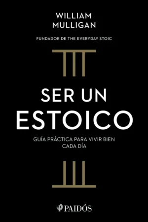 Ser un estoico