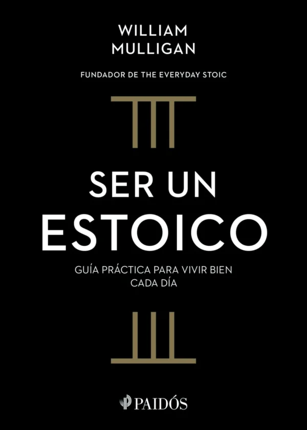 Ser un estoico