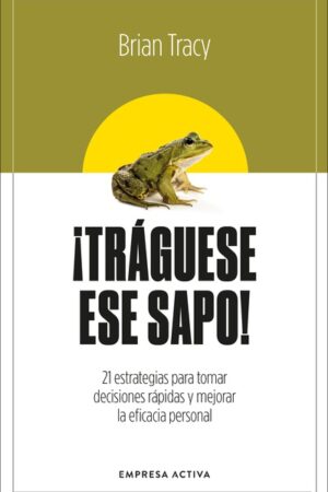 ¡TRÁGUESE ESE SAPO! ED. REVISADA Nueva Portada