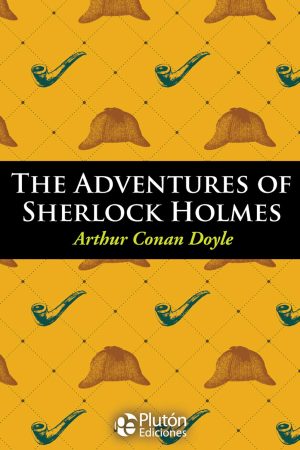 THE ADVENTURES OF SHERLOCK HOLMES. ENGLISH